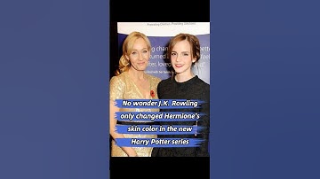No wonder J.K. Rowling only changed Hermione’s skin color in the new Harry Potter series