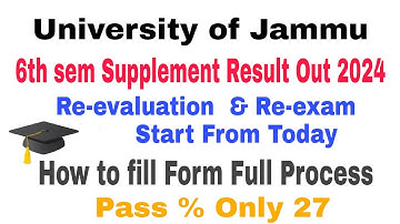 Jammu University 6th sem Supplement Result Out 2024 | How to Fill Revl & Re-exam Form online | 2024