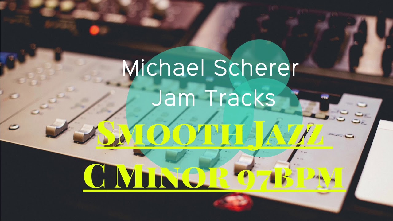 Smooth Jazz C Minor 97bpm Jam Track