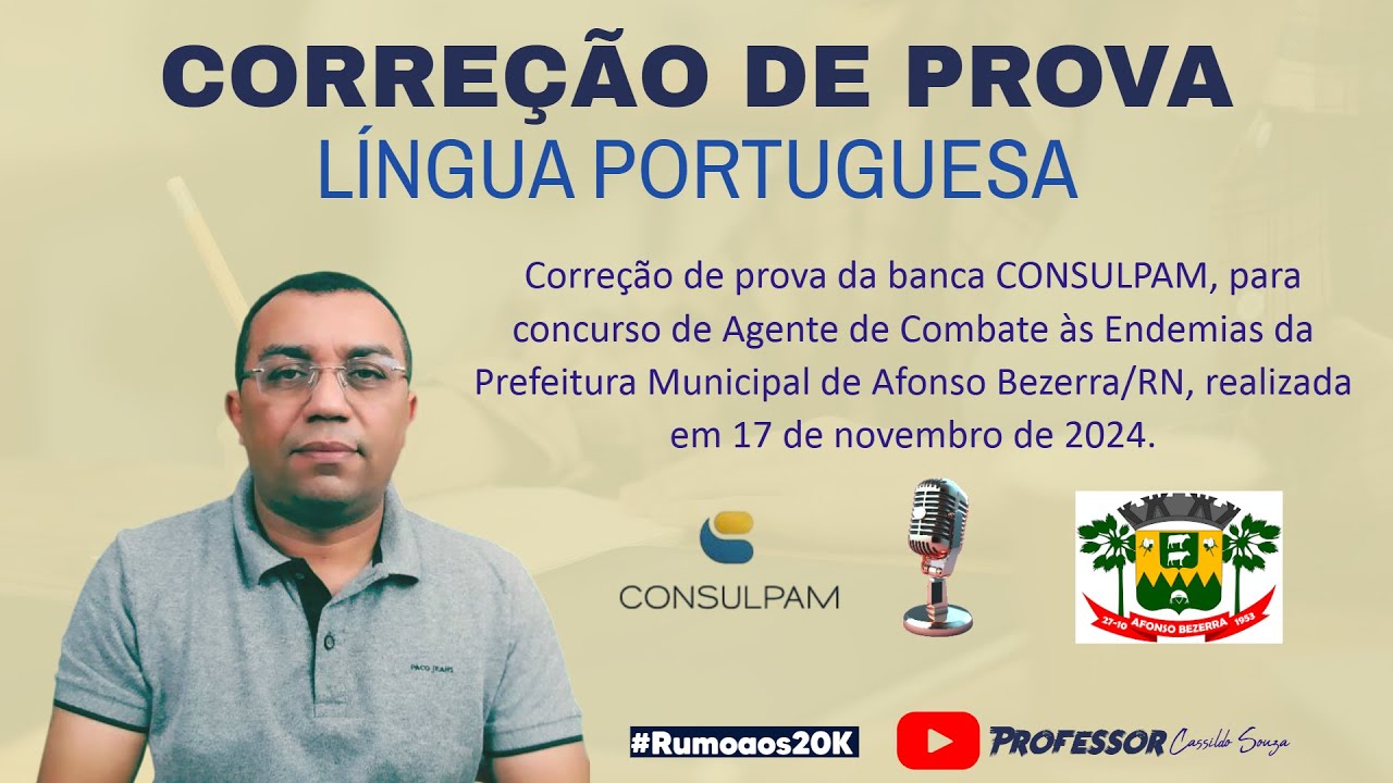 Prof. Cassildo Souza - Correção de Prova - Agente de Endemias - P.M. Afonso Bezerra/RN (CONSULPAM)