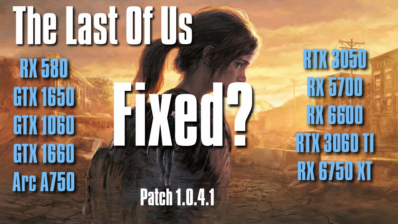 GTX 1060 3GB, The Last of Us Part 1 PC - Patch 1.1.0.0