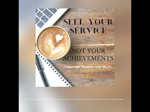 Sell Services Not Your Achievements! - YouTube