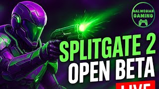 SPLITGATE 2 OPEN BETA LIVE