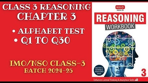 Reasoning Workbook Class-3 Chapter-3 Alphabet Test (Q1-Q30) for 2024-25