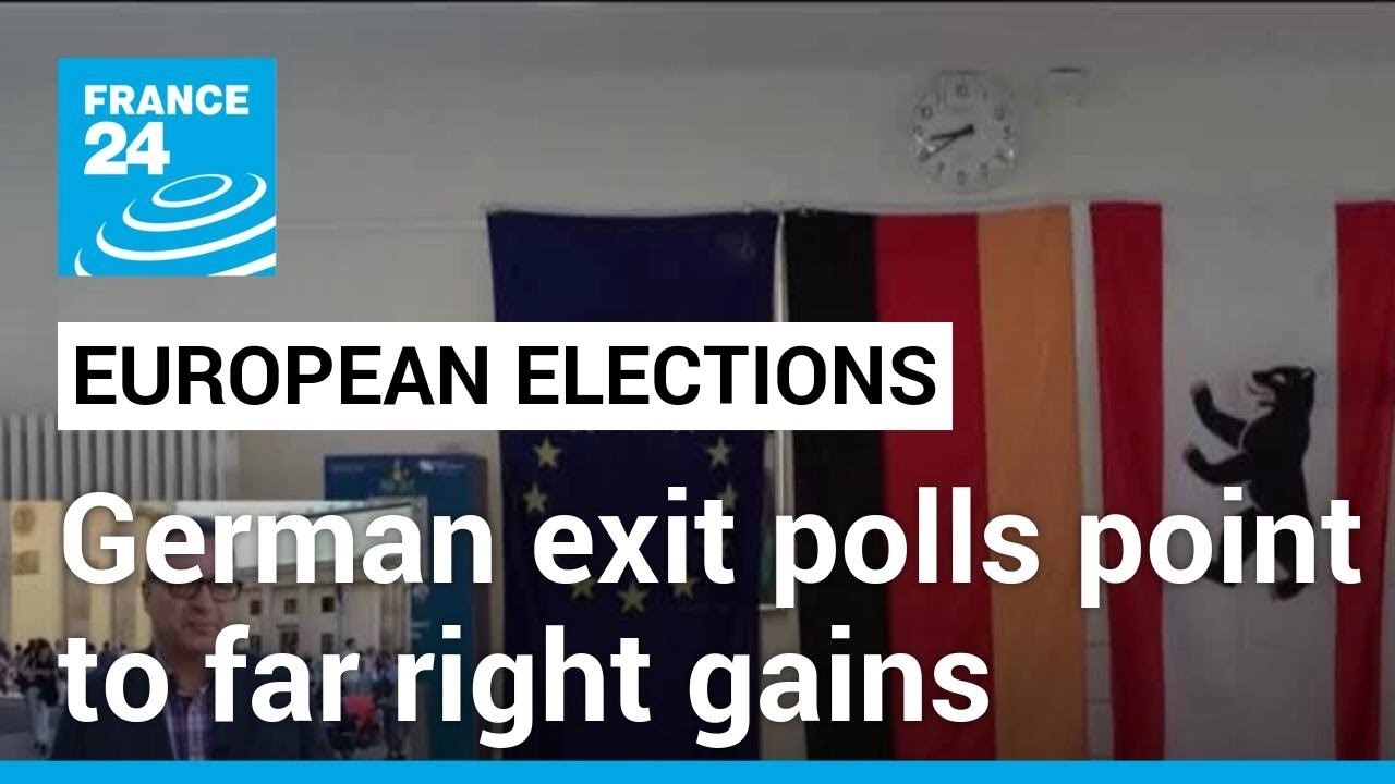 2024 European elections: German exit polls point to far right gains ...