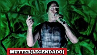 Rammstein-Mutter Legendadoportuguês-Br Live