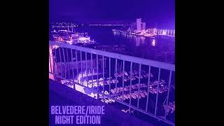 Belvedere/Iride Night Edition - "Forever Young Instrumental"