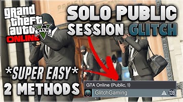 GTA 5 Online - SOLO PUBLIC SESSION *2 METHODS* (Fast & Easy Solo Public Session!) Patch 1.40