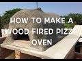 How to make a wood fired pizza oven for $170 How to make a wood fired pizza oven for $170