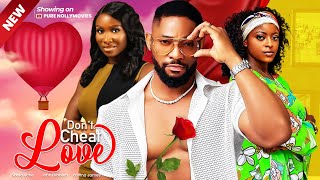 DONT CHEAT LOVE - SONIA UCHE, JOHN EKANEM, PRISMA JAMES nigerian movies 2023 latest full movies