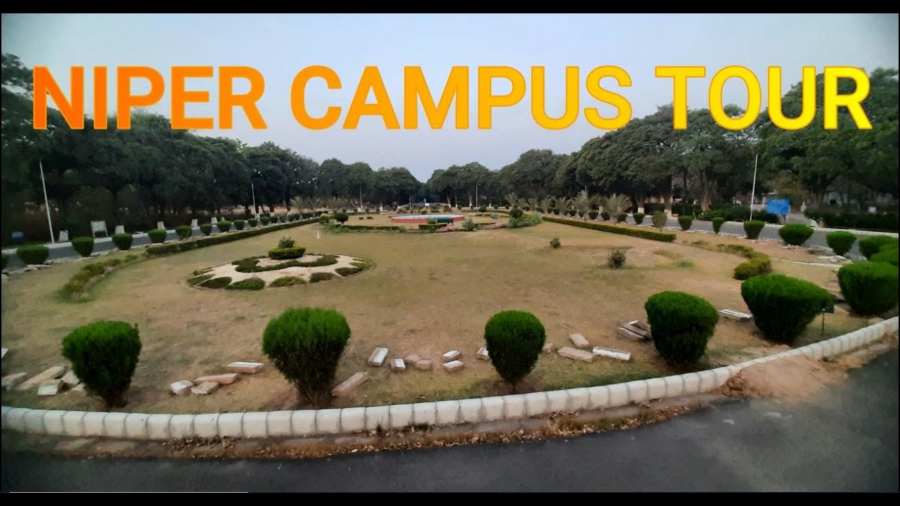 NIPER - SAS Nagar (Campus Tour)