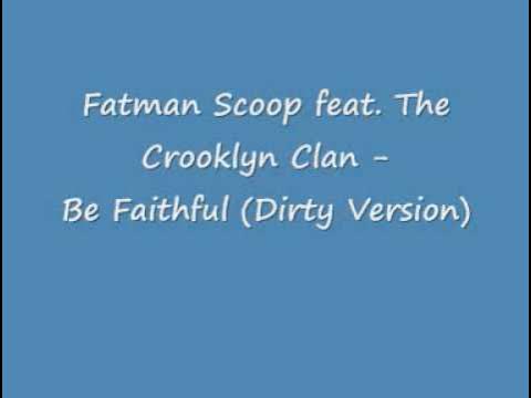 Fatman Scoop Be Faithful