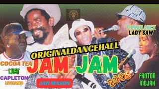 Original Dancehall Jam Jam 2005