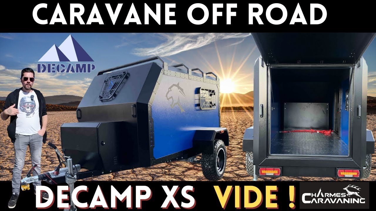 À AMENAGER vous même ! CARAVANE Off Road DECAMP XS Version Vide "Charmes Caravaning"