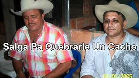 Lorgio Rodriguez Y Carlos Rico - Salga Pa Quebrarle Un Cacho