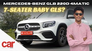 Mercedes-Benz GLB 220D 4MATIC | Baby GLS? | Car India Review