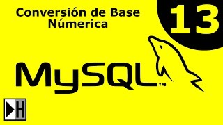 Conversion de Base Numerica en MySQL [MySQL Workbench] [13/18]