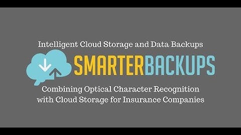Combining Cloud Storage and Data Backup with OCR Technology for Insurance Companies