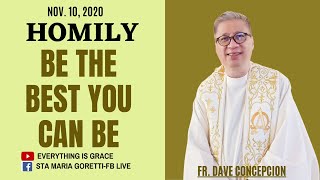 IT IS BY CHOICE NOT BY CHANCE - Homily by Fr. Dave Concepcion on Nov. 15,  2022 