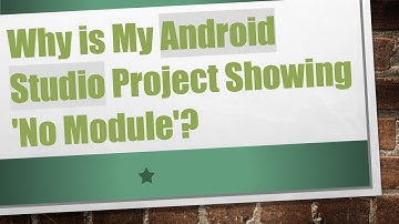 Why is My Android Studio Project Showing 