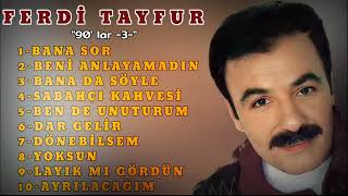 Ferdi Tayfur - 90'lar -3-