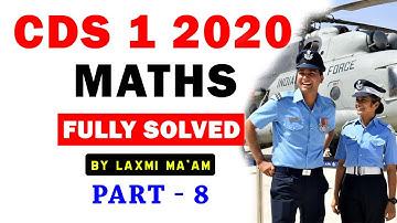 CDS 1 2020 Maths Question Paper - Answer Keys - Full Solution Part 8