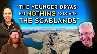 Geologist DISAGREES with GRAHAM HANCOCK &amp; RANDALL CARLSON on the SCABLANDS - Robert Schneiker Part 2