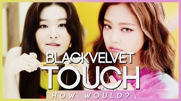 (Resquest #5) How Would BlackVelvet sing 