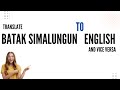 How to translate Batak Simalungun to English and vice versa