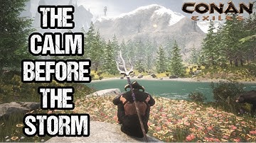 A Peaceful Day on a PvP Server - Conan Exiles