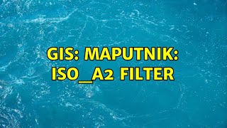 GIS: Maputnik: iso_a2 filter