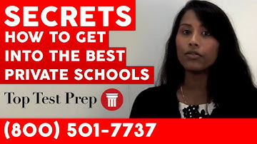 How to Get Accepted to Best Private Schools - Secrets - TopTestPrep.com
