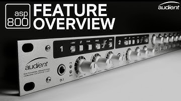 Audient ASP800 - Feature Roundup