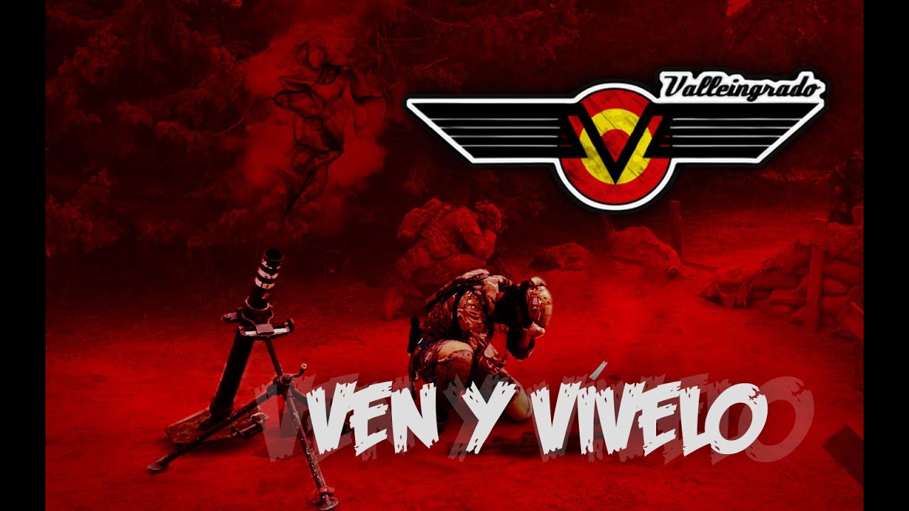 VEN Y VÍVELO | AIRSOFT VALLEINGRADO