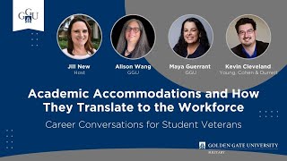 Academic Accommodations for Veterans and How They Translate to the Workforce by Golden Gate University 70 views 1 year ago 42 minutes