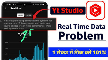 we are experiencing issues with the systems for realtime data yt studio || yt studio no data problem