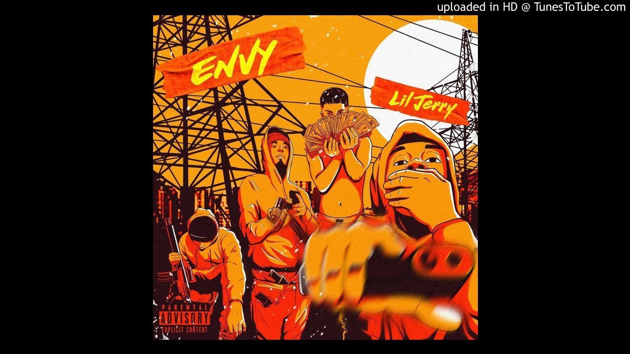 Watch Lil Jerry - Envy on YouTube Watch Lil Jerry - Envy on YouTube
