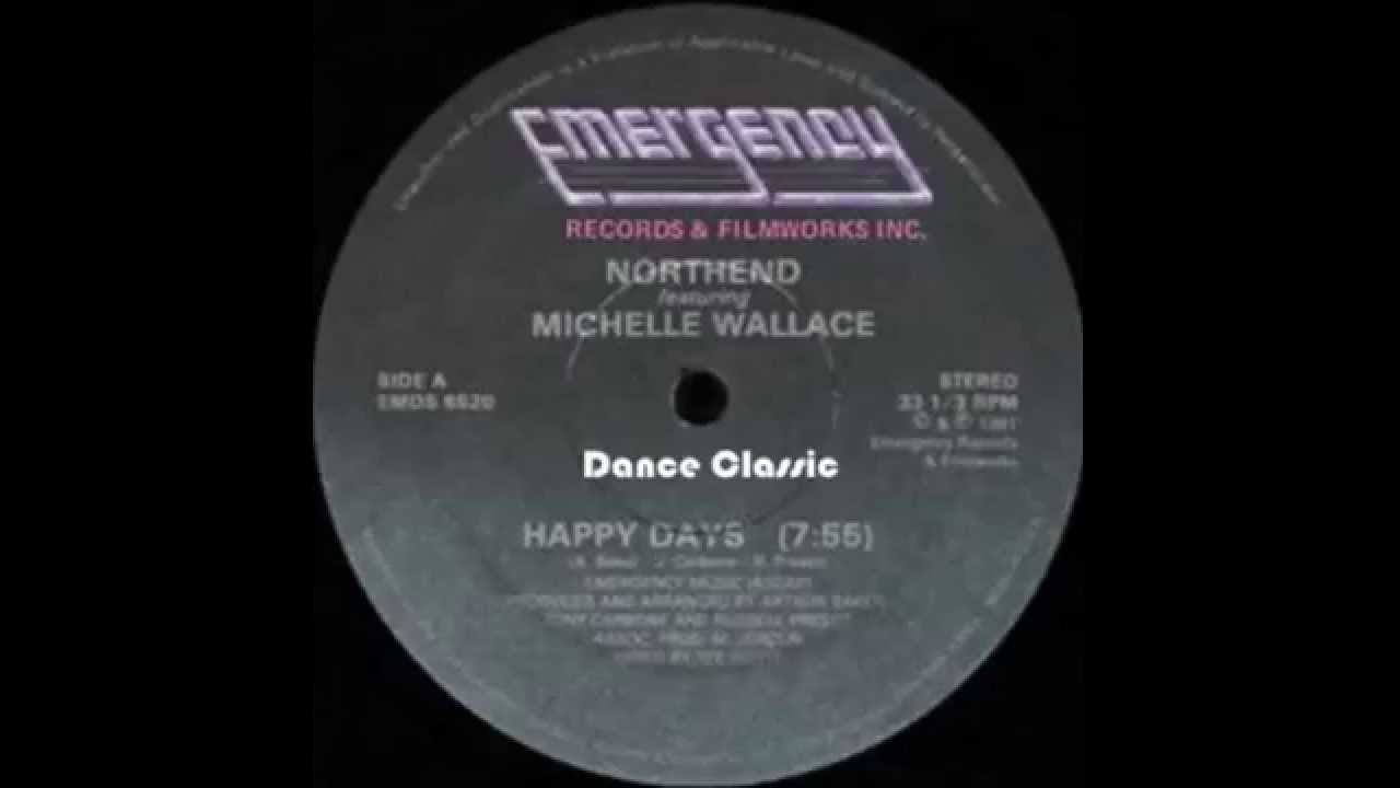 Northend Ft. M. Wallace - Happy Days (12" Mix)