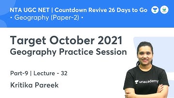Geography Practice Session | Geography | NTA UGC NET JRF 2021 | by Kritika Pareek