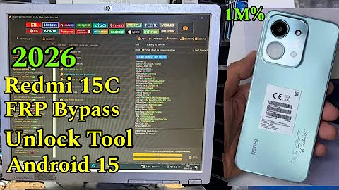 Redmi 15c FRP Bypass Unlock tool  Android 15 Xiaomi HyperOS 2026 ✅✅