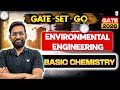 Environmental Engineering | Basic Chemistry | GATE 2026 Mega Bootcamp | Abhishek Sir