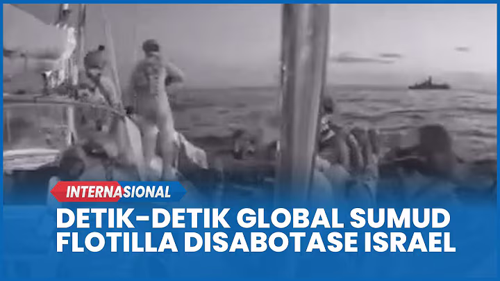 Detik-detik Global Sumud Flotilla Disabotase Israel Bawa Bantuan Kemanusiaan Gaza