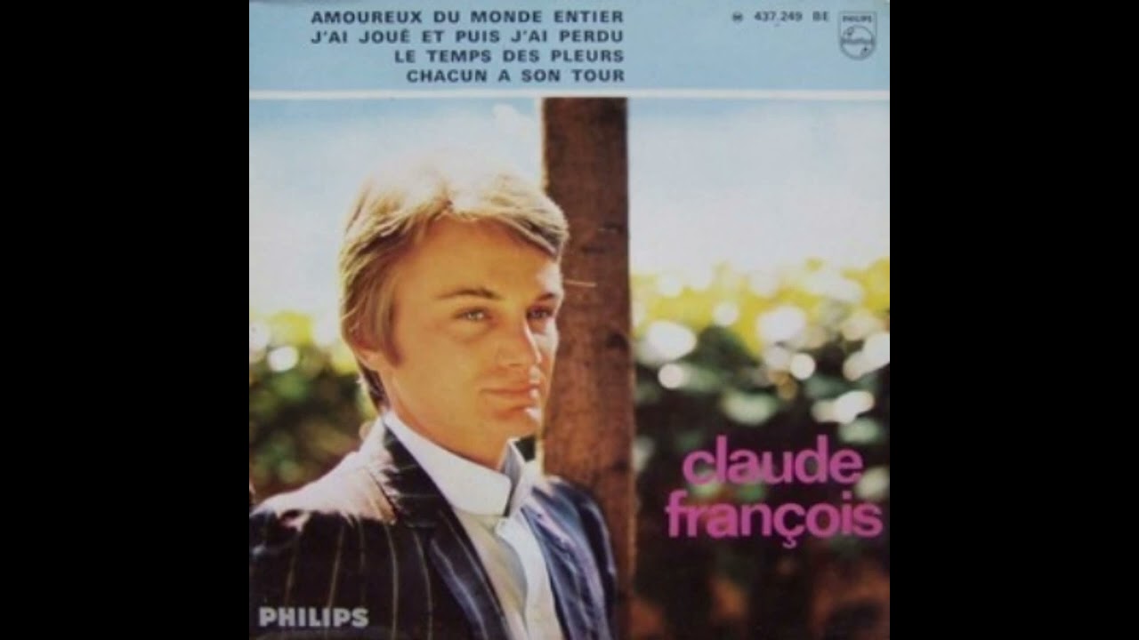 CLAUDE FRANÇOIS CHACUN À SON TOUR (1966) - YouTube