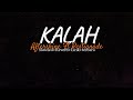 Kalah   Aftershine Ft Restianade  (Slowled Reverb Lirik Terbaru)