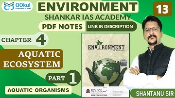 Environment | Shankar IAS | Aquatic Ecosystem | Chapter 4(1) | UPSC/PCS/SSC Exams