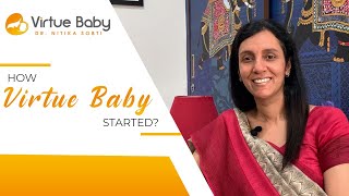 How Virtue Baby Started || Dr Nitika Sobti || Virtue Baby ENGLISH screenshot 4