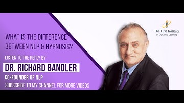 Dr. Richard Bandler explains difference between hypnosis and NLP