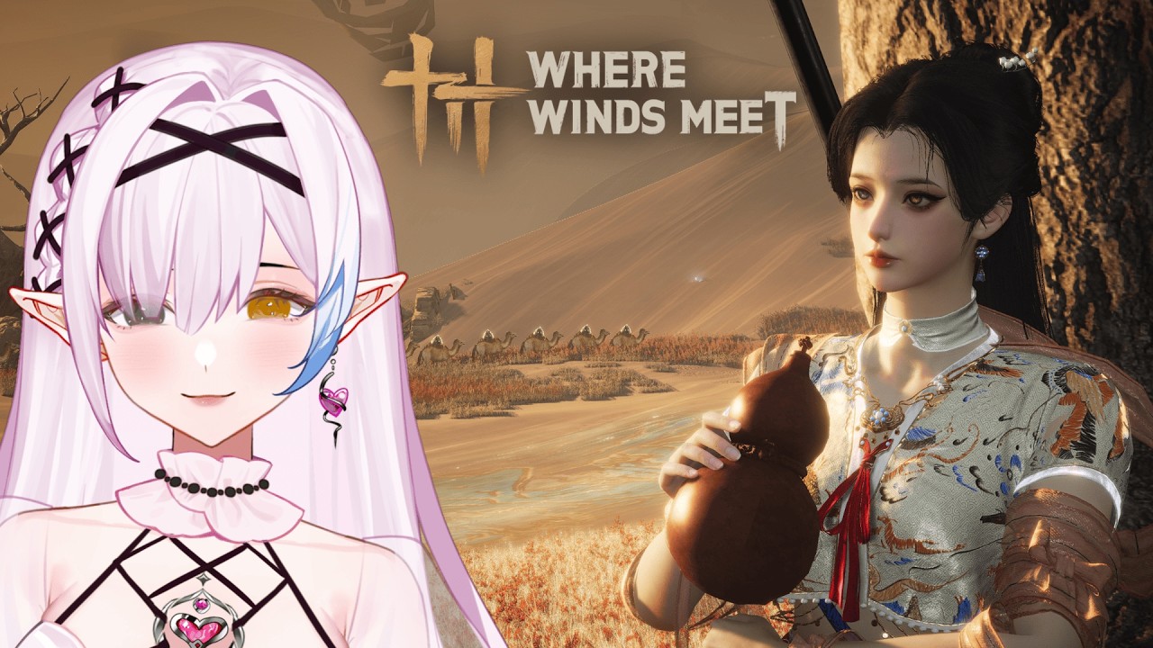 WHERE WINDS MEET 燕云十六声 1.4 ✧ endless desert and stories in hexi