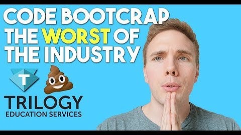 The WORST Of Code Boot Camps - Trilogy Education