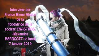 Interview Enastros France Bleue Alsace 7 Janvier 2019